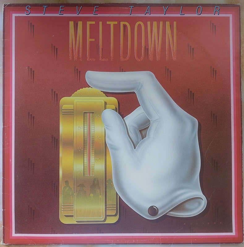 STEVE TAYLOR - Meltdown