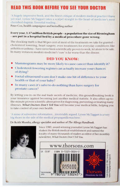 What Doctors don't tell you - the truth about the dangers of modern medicine by Lynne McTaggart