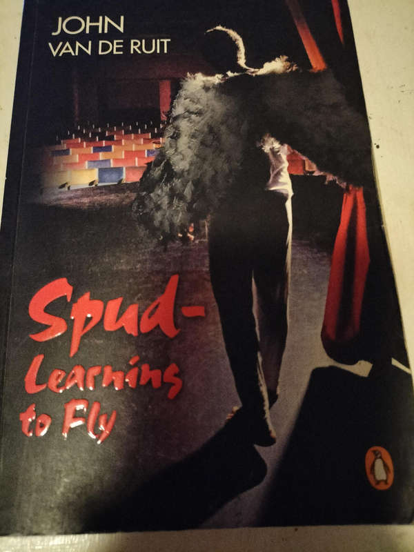 Spud - Learning to Fly by John van de Ruit