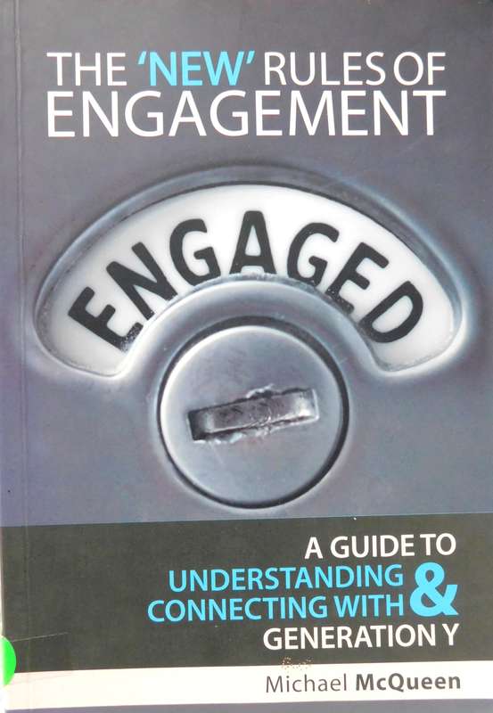 THE NEW RULES OF ENGAGEMENT (Gen Y)