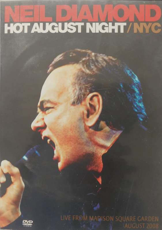 NEIL DIAMOND - HOT AUGUST NIGHT / NYC Live @ Madison Square Garden [DVD]
