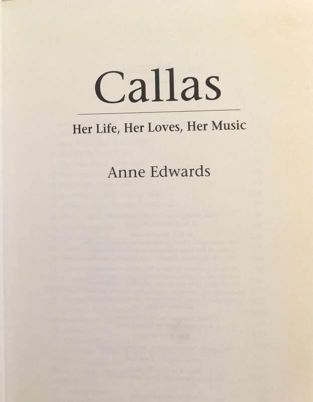 MARIA CALLAS -  Her Life, Her Loves, Her Music [BOOK]