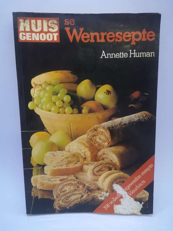 Huisgenoot Anette Human - Wenresepte