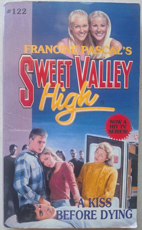Sweet Valley High #122 A Kiss before Dying