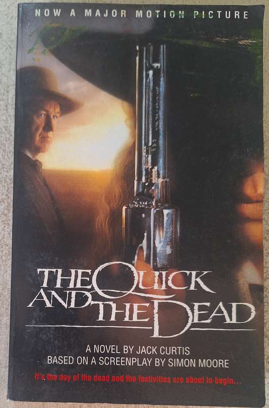 The quick and the dead by Jack Curtis