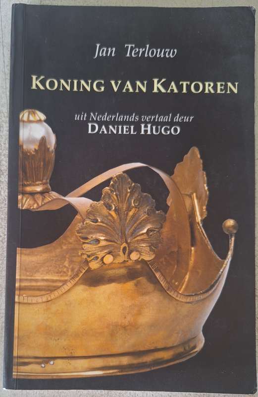 Koning van Katoren uit Nederlands vertaal deur Daniel Hugo