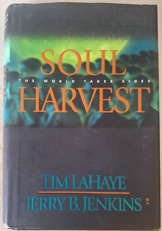 Soul Harvest by Tim Lahaye & Jerry B. Jenkins
