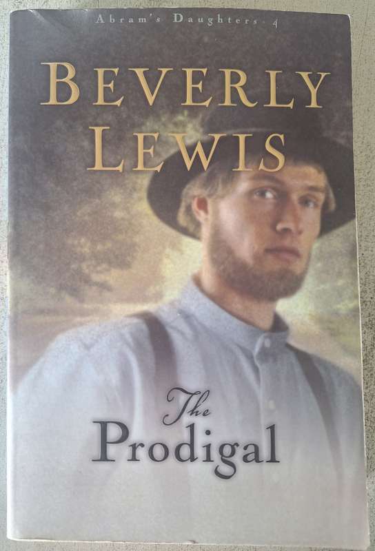 The prodigal by Beverly Lewis