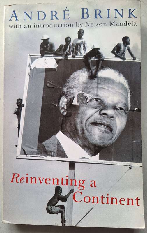 Andre' Brink Reinventing a Continent