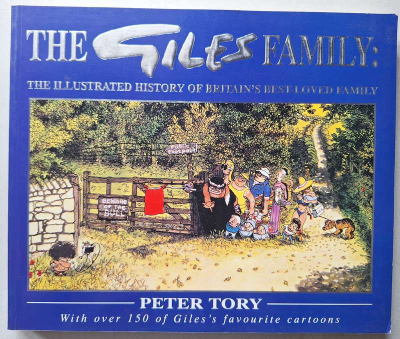 The Giles Family: A life in cartoons The illustrated history of Britain's best-loved family