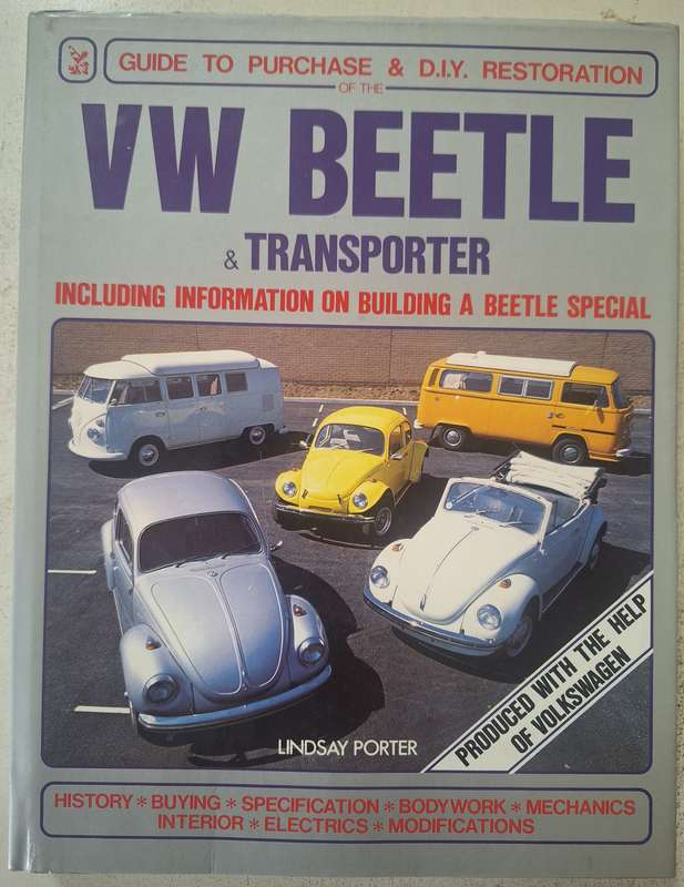 Guide to Purchase & D.I.Y. restoration of the VW Beetle & Transporter
