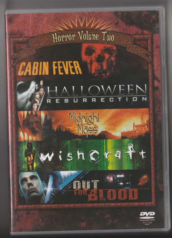 Horror volume two Cabin Fever/ Halloween resurrection/ Midnight Mass/ Wishcraft/ Out for blood