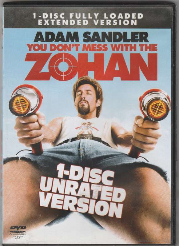 You don't mess with the Zohan