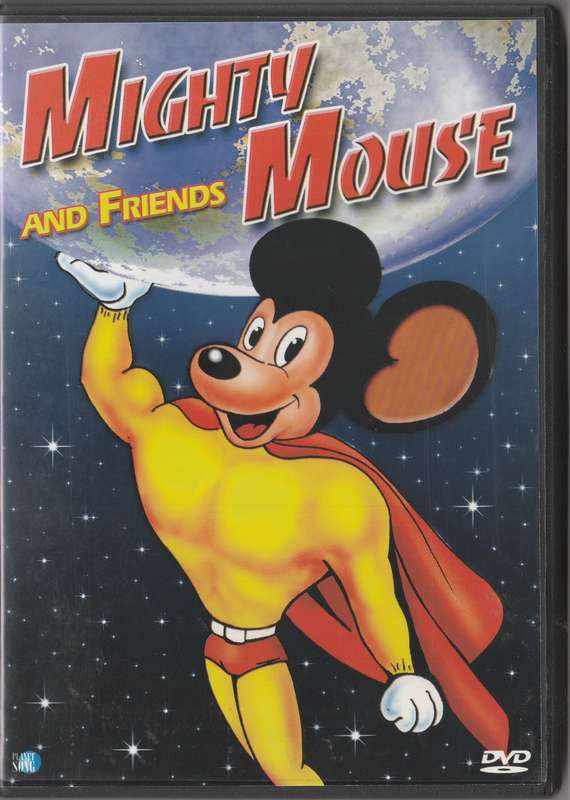 Mighty Mouse and friends