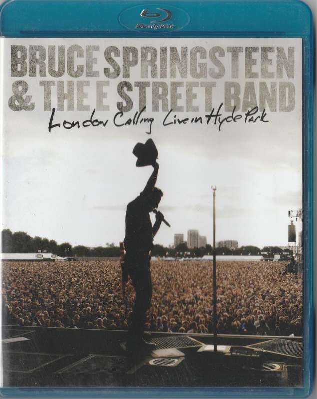 Bruce Springsteen & The E street Band: London colling live in Hyde Park