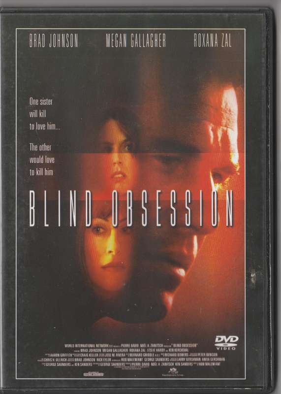 Blind obsession