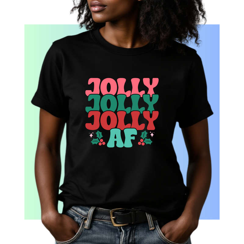 CHRISTMAS IS HERE - Jolly As.... - Unisex Crew Neck Tee