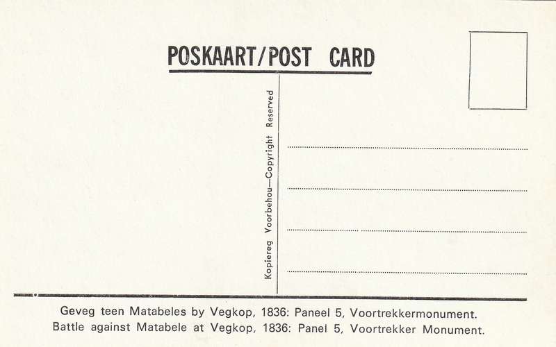 Post Card South Africa - Voortrekker Monument Battle against Matabele at Vegkop