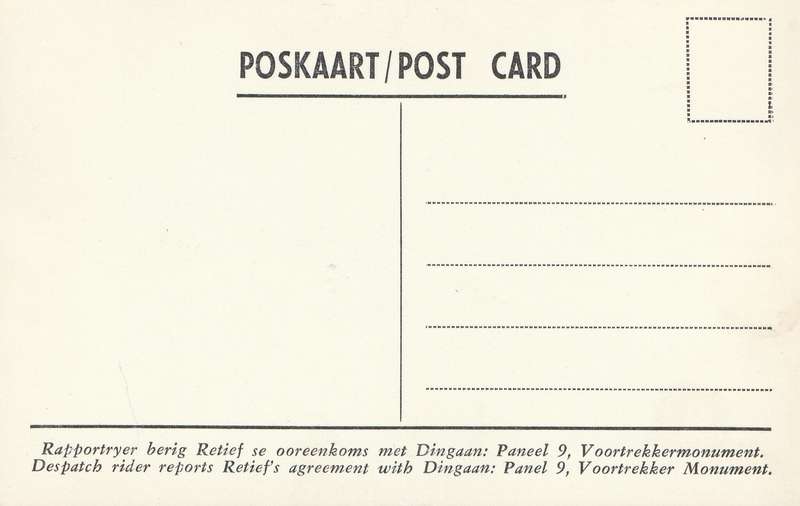 Post Card South Africa - Voortrekker Monument Despatch Rider reports Retiefs agreement with Dingaan