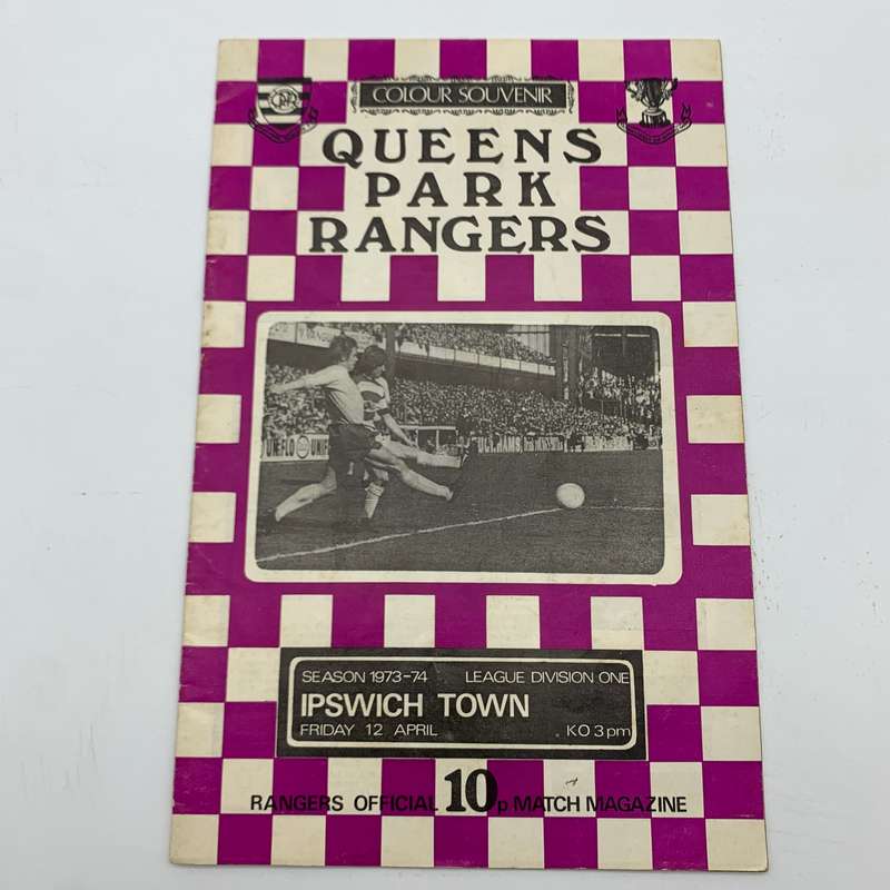 Soccer  '1973/4 Queens Park Rangers vs Ipswich Town' Official Programme