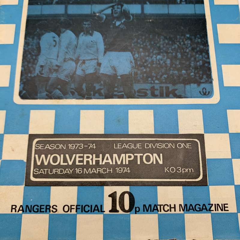 Soccer  '1974 Queens Park Rangers vs Wolverhampton' Official Programme