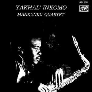CD, Mankunku- Yakhal'Inkomo