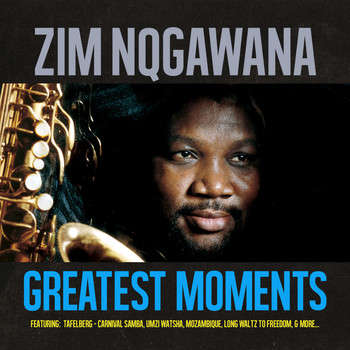 CD, Zim Nqgawana- Greatest Moments
