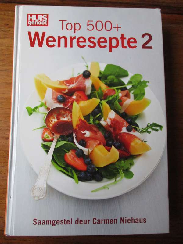 Huisgenoot Top 500+ Wenresepte 2  Annette Human