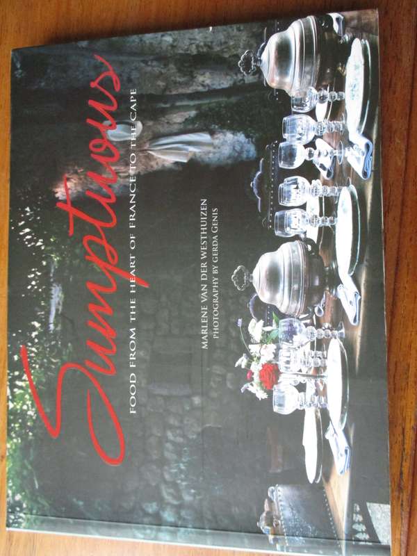 Sumptuous Food from the heart of France to Cape Town  Marlene van der Westhuizen