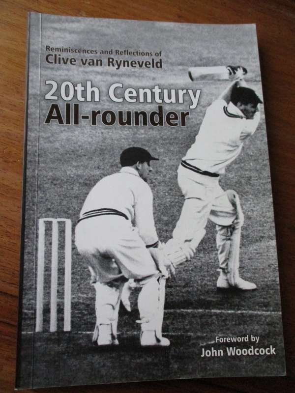 SIGNED. 20th Century All-rounder  Clive van Ryneveld