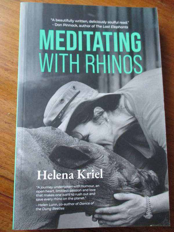 Meditations with Rhinos  Helena Kriel