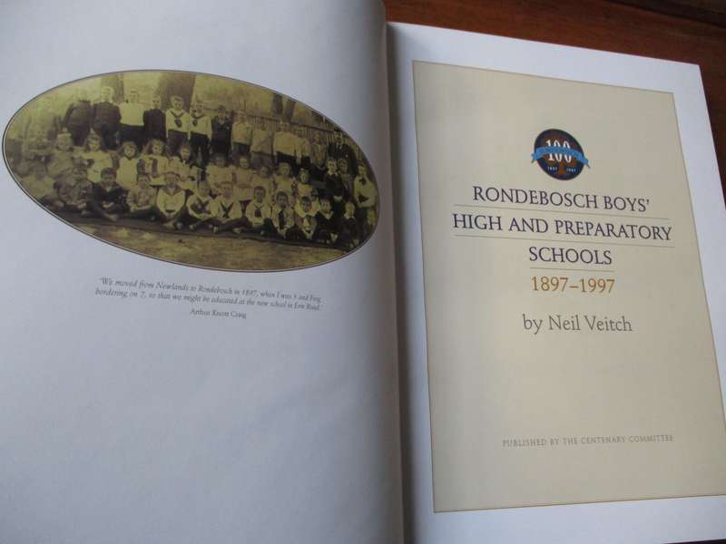 Rondebosch Boys' High and Preparatory Schools 1897-1997 by Niel Veitch