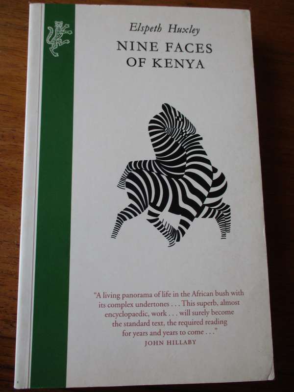 Nine Faces of Kenya  Elspeth Huxley