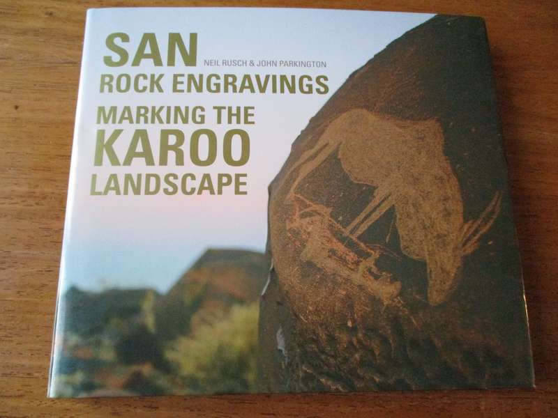 SAN Rock Engravings Marking the Karoo Landscape N. Rusch & J. Parkington