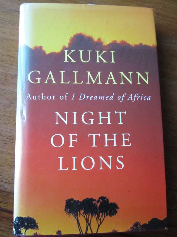 Kuki Gallmann  Night of the Lions