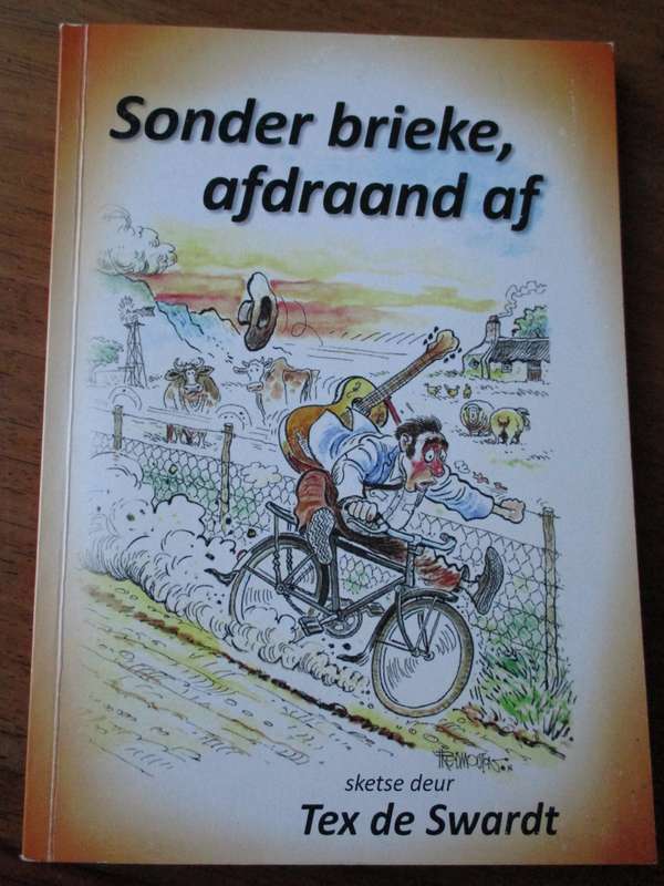 GETEKEN. Sonder brieke, afdraand af  Tex de Swardt
