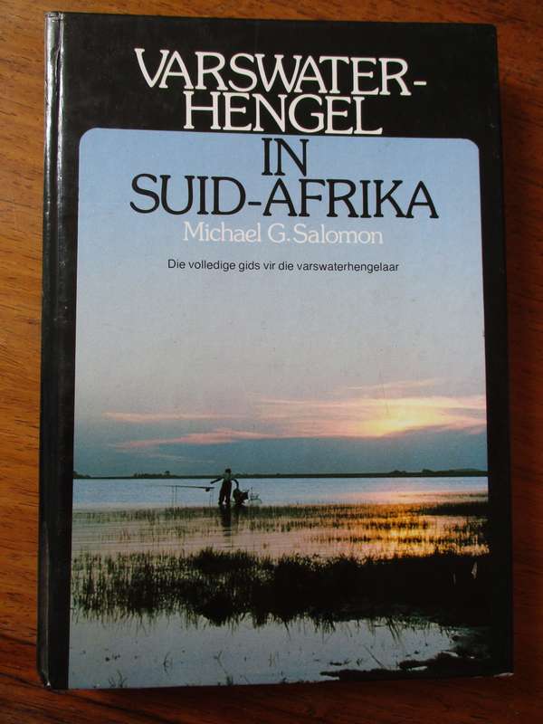 Varswater-hengel in Suid-Afrika  Michael G. Salomon