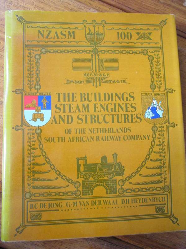 1887-1899 The Buildings Steam Engines and Structures of the Netherlands SA Railway Company