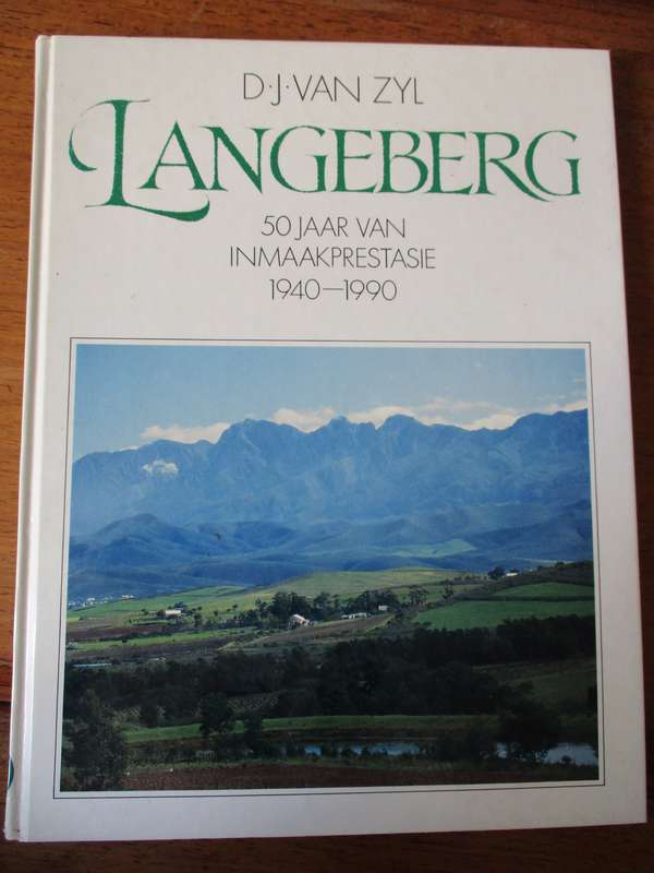 LANGEBERG  50 Jaar van Inmaakprestasie 1940-1990  D.J. Van Zyl