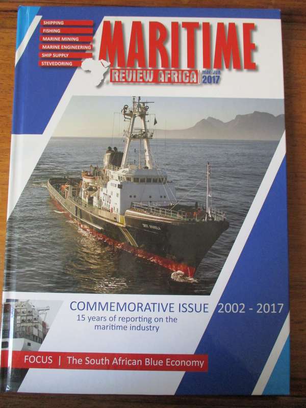 MARITIME Review Africa May/June 2017 Commemorative Issue 2002-2017