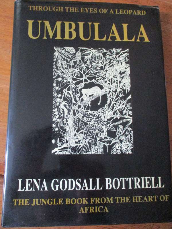 UMBULALA  Through the eyes of a leopard Lena Godsall Bottriell