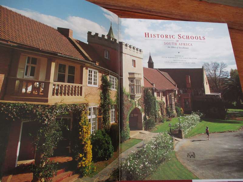 HISTORIC SCHOOLS OF South Africa Peter Hawthorne and Barry Bristow