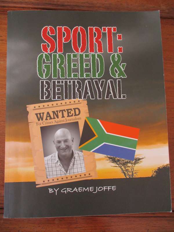 Sport: Greed & Betrayal  Graeme Joffe