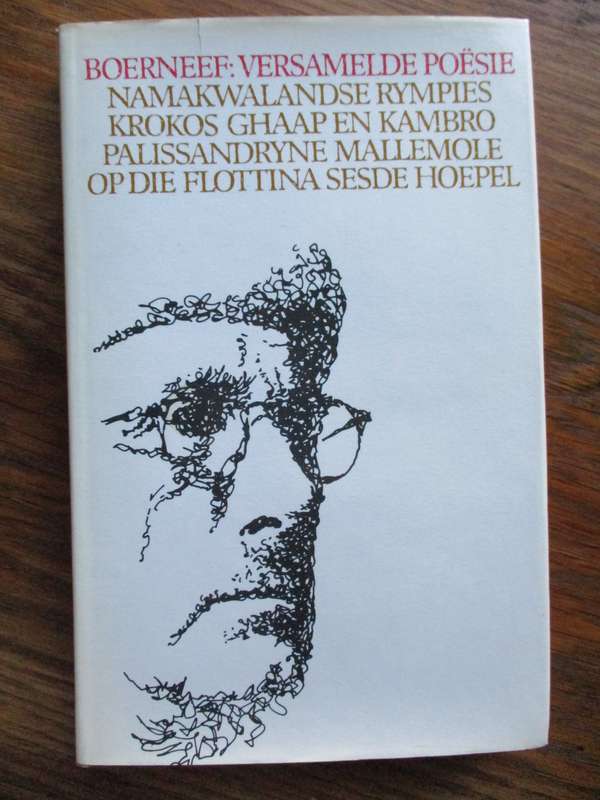 BOERNEEF: Versamelde Poesie Namakwalandse Rympies Krokos Ghaap en Kambro Pallissandryne Mallemole