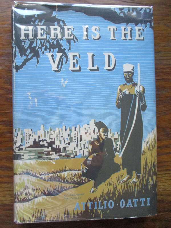 Here is the Veld - Attilio Gatti. Letter from Publisher included