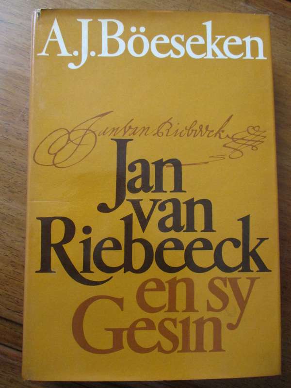 Jan van Riebeeck en sy gesin  A.J. Boeseken