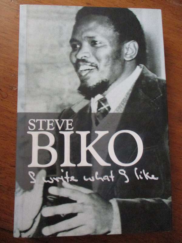 Steve Biko I write what I like