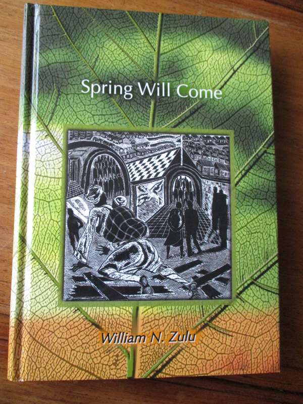 Spring will come  William Zulu