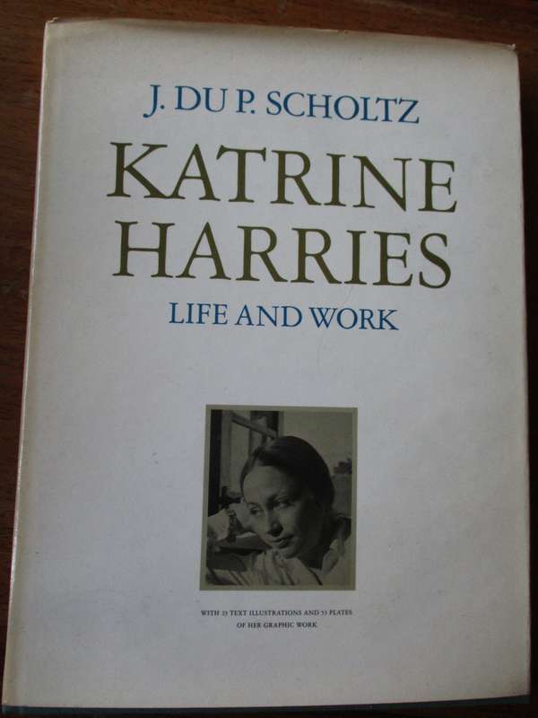 Signed and Numbered. KATRINE HARRIES - Life and Work