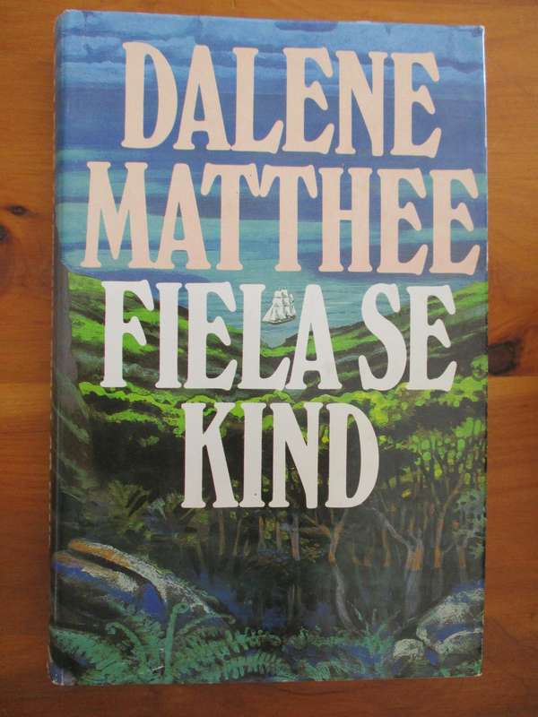Dalene Matthee  Fiela se kind
